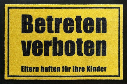 Fußmatte "Betreten verboten" gelber Hintergrund, schwarze Schrift