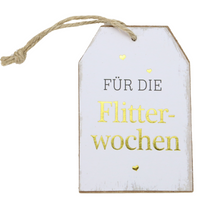 Dekoration und Anhänger für Hochzeit mit Spruch: Für die Flitterwochen