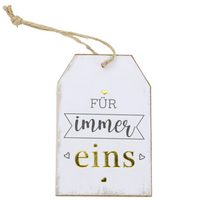 Dekoration und Anhänger für Hochzeit mit Spruch: Für immer eins