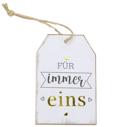 Dekoration und Anhänger für Hochzeit mit Spruch: Für immer eins