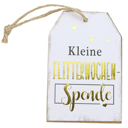 Dekoration und Anhänger für Hochzeit mit Spruch: Kleine Flitterwochenspende
