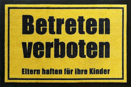 Fußmatte "Betreten verboten" gelber Hintergrund, schwarze Schrift