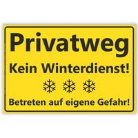 Gelbes Schild Privatweg Kein Winterdienst Betreten auf eigene Gefahr A4