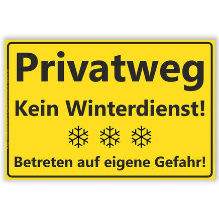 Gelbes Schild Privatweg Kein Winterdienst Betreten auf eigene Gefahr A4