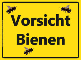 Hinweisschild mit Schriftzug "VORSICHT BIENEN", schwarze Schrift, gelber Hintergrund, 3 Bienen als Motiv, 20x15cm