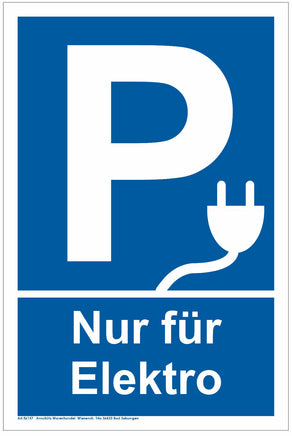 Parkplatz Schild  A4 Format, Variante: Elektro Auto, blauer Hintergrund mit weißer Umrandung, weiße Schrift "Nur für Elektro", großes P, mit Ladestecker Bild
