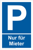 Parkplatz Schild  A4 Format, Variante: Nur für Mieter, blauer Hintergrund mit weißer Umrandung, weiße Schrift, großes P