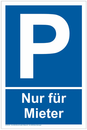 Parkplatz Schild  A4 Format, Variante: Nur für Mieter, blauer Hintergrund mit weißer Umrandung, weiße Schrift, großes P