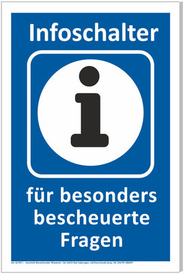 Schild "Infoschalter für besonders bescheuerte Fragen"  30x20cm, blauer Hintergrund, weiße Schrift, mit "i" in der Mitte