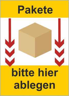Schild "Pakete bitte hier ablegen" A4, oben und unten gelber Hintergrund, in der Mitte weißer Hintergrund mit Paket und roten Pfeilen nach unten