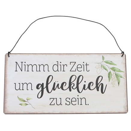 Vintage Dekoschild mit floralem Muster und Spruch: Nimm dir Zeit, um glücklich zu sein.