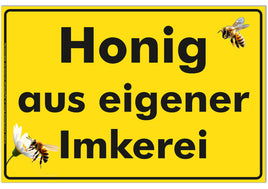 Werbeschild "Honig aus eigener Imkerei" 30x20cm mit gelben Hintergrund und schwarzer Schrift sowie Umrandung, mit 2 Bienen und 1 Blüte