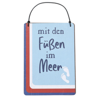 maritime Schilder mit Spruch Mit den Füßen im Meer