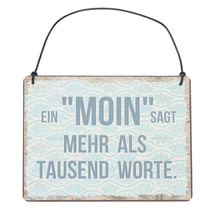 maritimes Metallschild mit dem Spruch Ein "Moin" sagt mehr als tausend Worte
