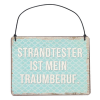 maritimes Metallschild mit dem Spruch Strandtester ist mein Traumberuf