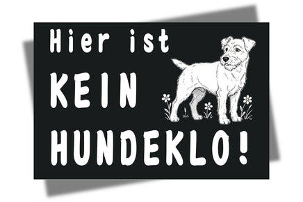 schwarzes Hinweisschild "Hier kein Hundeklo" mit weißem Motiv-Hund