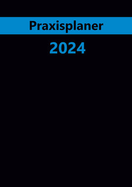 Praxisplaner 2024 A4 15min Takt Terminplaner Terminbuch mit Datum Kalender Timer